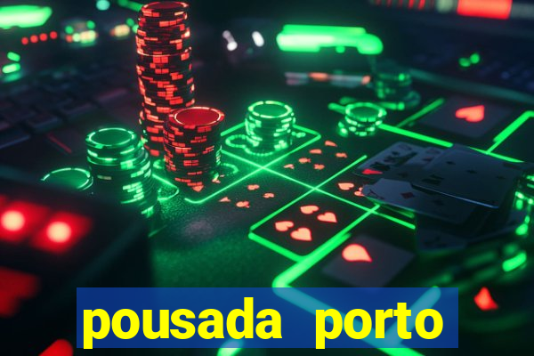 pousada porto palace by wf